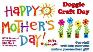 Mother's Day Craft for Dogs Daycare Boarding Puppy